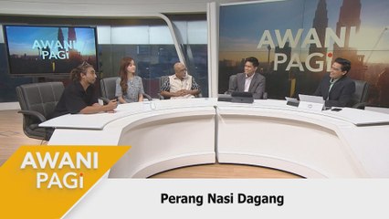AWANI Pagi: Perang Nasi Dagang