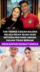 Tak Terima Azizah Salsha Selalu Dicap Jelek oleh Netizen, Pratama Arhan : Kalian Tidak Berhak Mencampuri Urusan Rumah Tangga Saya