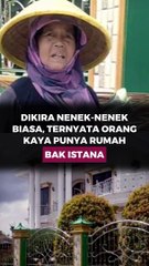 Dikira Nenek-nenek Biasa, Ternyata Orang Kaya Punya Rumah Bak Istana
