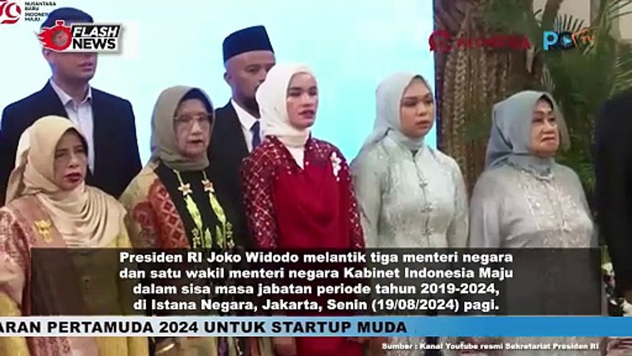 Presiden Lantik 3 Menteri dan 1 Wakil Menteri Kabinet Indonesia Maju Sisa Masa Jabatan Periode Tahun 2019-2024