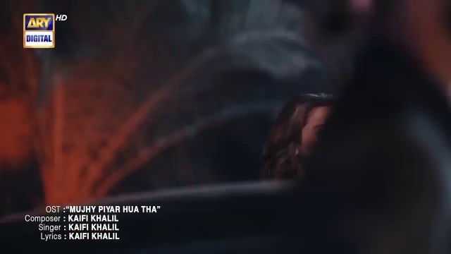 Mujhe Pyaar Hua Tha _ COMPLETE OST Kaifi Khalil