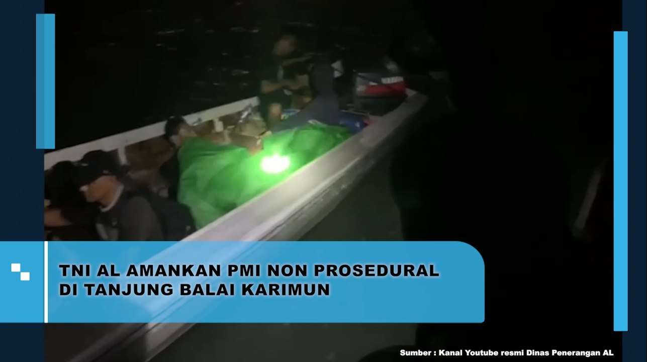 TNI AL Amankan PMI Non Prosedural Di Tanjung Balai Karimun