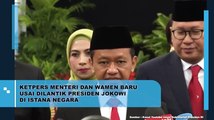 Ketpers Menteri dan Wamen Baru Usai Dilantik Presiden Jokowi di Istana Negara