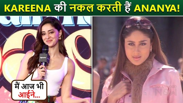 Ananya Panday Is Highly Inspired By Kareena Kapoor, Karan Johar Reacts On Iconic Characters