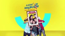 Aadat Se Majboor episode 19 new indian drama MP4