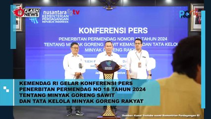 Kemendag Terapkan Permendag, Dorong Penggunaan Minyak Goreng Kemasan