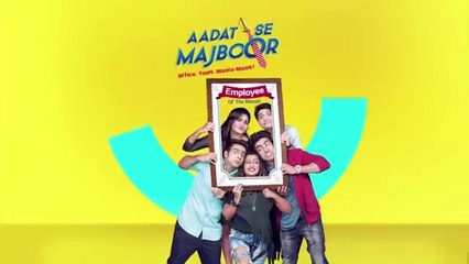 Aadat Se Majboor - Ep 21 - Full Episode - New indian drama MP4