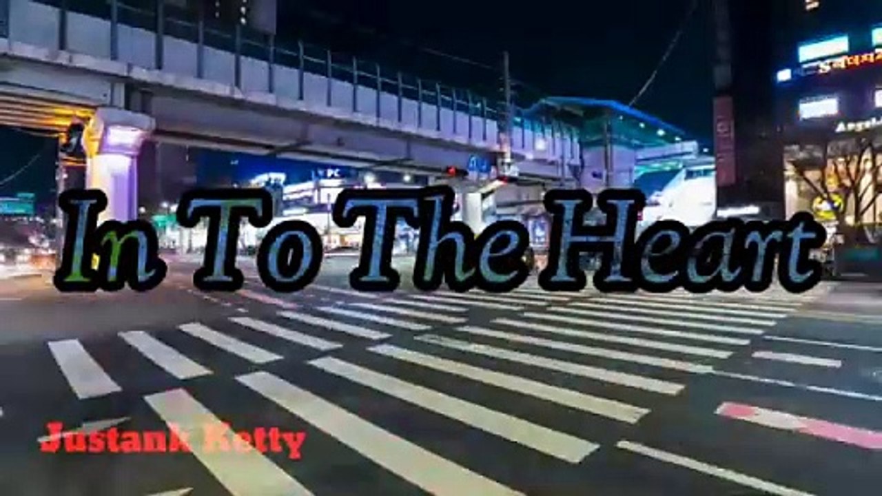 In To The Heart