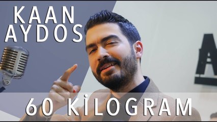 Kaan Aydos - 60 Kilogram (Akustik Performans)
