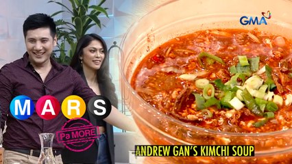 Kimchi Soup for the soul by Andrew Gan! | Mars Pa More