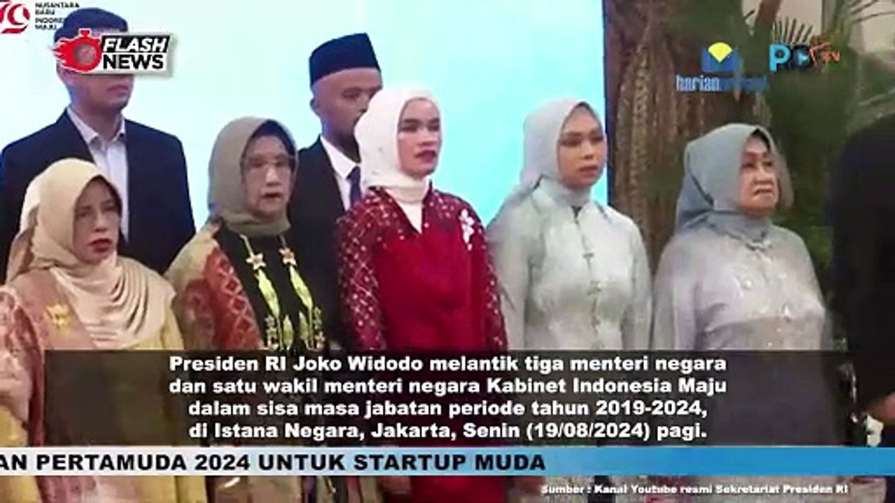 Presiden Lantik 3 Menteri dan 1 Wakil Menteri Kabinet Indonesia Maju Sisa Masa Jabatan Periode Tahun 2029-2024