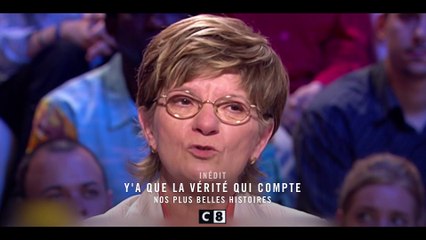 Y'a que la vérité qui compte - 22 août