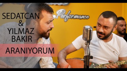 Sedatcan & Yılmaz Bakır - Aranıyorum | Canlı Performans Klip