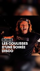 Dans les coulisses d’une soirée disco avec Boris