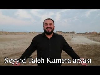 Seyyid Taleh - Dərdlərə Dərman Hüseyn - "BACKSTAGE KLİP. KAMERA ARXASI"