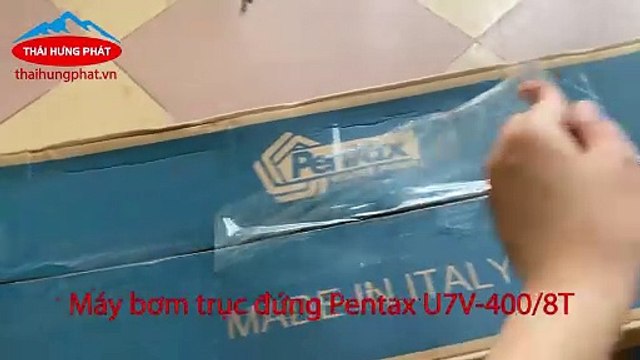 [Khui hộp] Máy bơm Trục Đứng Pentax Xuất Xứ Italy | Có đầy đủ giấy tờ CO, CQ