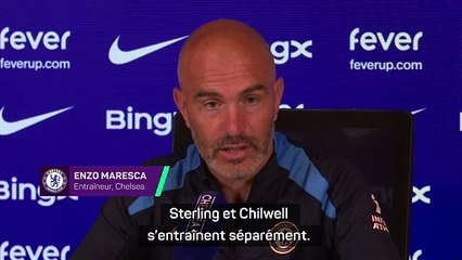 Maresca enterre les espoirs des "lofteurs" Sterling et Chilwell