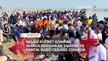 Inilah Potret Kompak Warga Bersihkan Sampah di Pantai Baro Gebang Cirebon