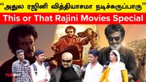 All Time Favorite Baasha | This or That Rajini Movie Special | Filmibeat Tamil