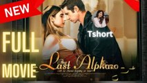 The Last Alpha – Full Movie – top drama