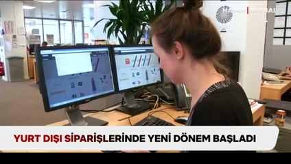 Yurt dışı siparişlerinde yeni dönem