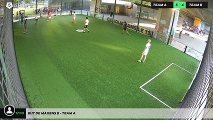 But de Maxens B - Team A