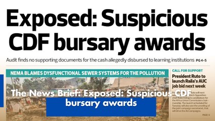 The News Brief- Exposed- Suspicious CDF bursary awards