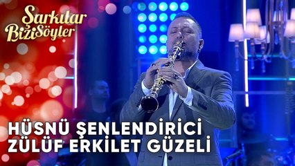 Zülüf & Erkilet Güzeli & Hüsnü Şenlendirici | Şarkılar Bizi Söyler | Performans