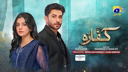 Kaffara Episode 25 - [Eng Sub] - Digitally Presented by Nestlé Nangrow - Ali Ansari - Laiba Khan - Zoya Nasir - 21st August 2024 - HAR PAL GEO