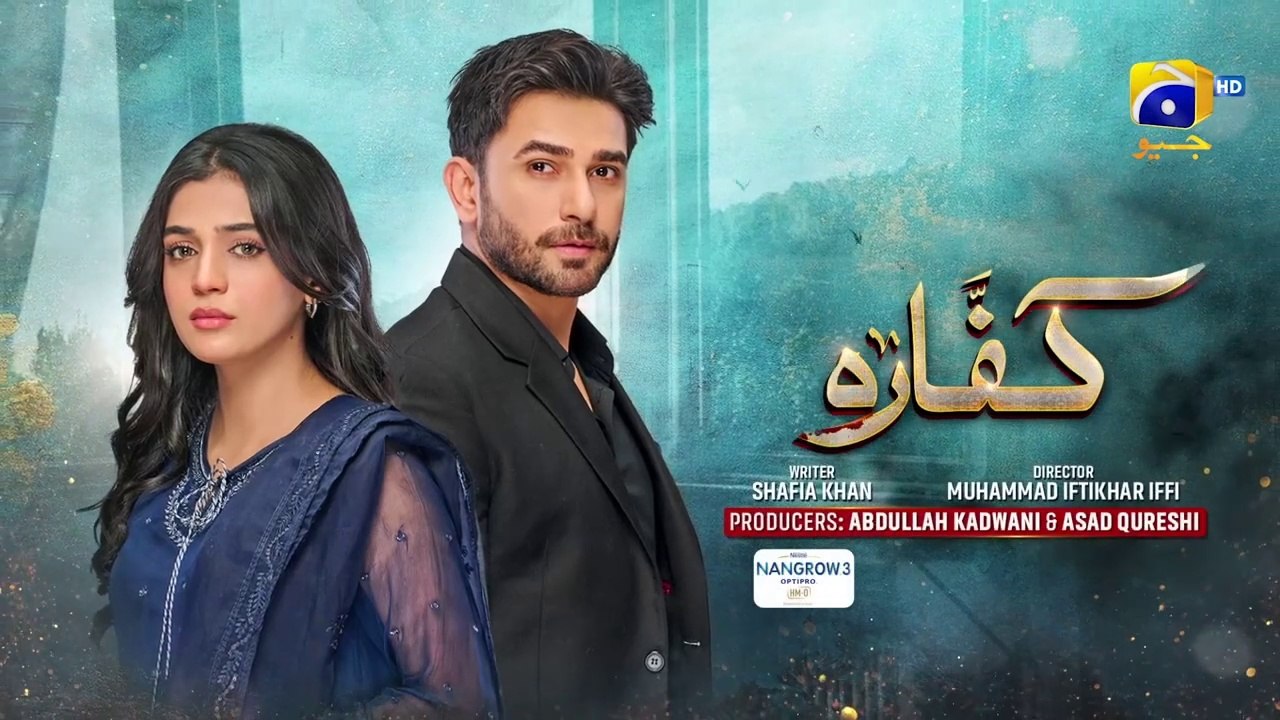 Kaffara Episode 25  Eng Sub  Digitally Presented by Nestlé Nangrow  21st Aug 2024  HAR PAL GEO