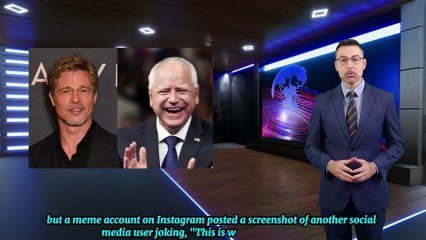 Fans React After Finding Out Brad Pitt Is Older Than Tim Walz