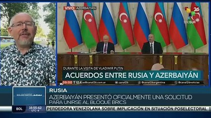 Azerbaiyán presentó solicitud oficial para unirse a los Brics