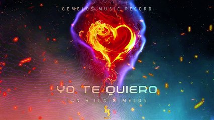 Yo Te Quiero ❌ Ian & Ion G-Melos (Official Video - Visualizer)