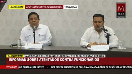Autoridades emiten declaraciones sobre ataques armados a funcionarios en Ciudad Victoria, Tamaulipas