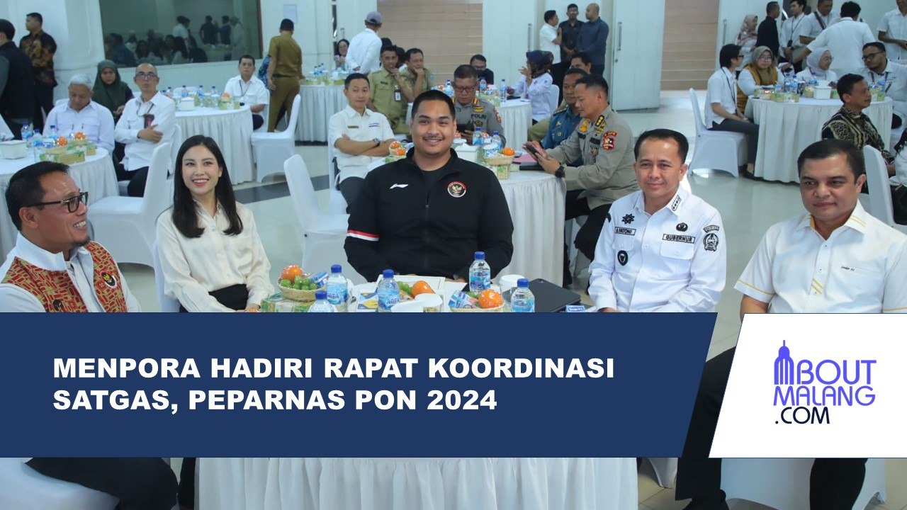 MENPORA DITO HADIR DALAM RAPAT KOORDINASI SATGAS PON DAN PEPARNAS TAHUN 2024