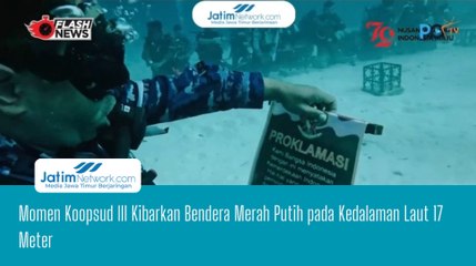 Momen Koopsud III Kibarkan Bendera Merah Putih pada Kedalaman Laut 17 Meter