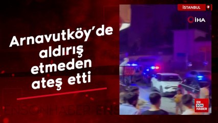 Arnavutköy'de kimseye aldırış atmeden ateş etti