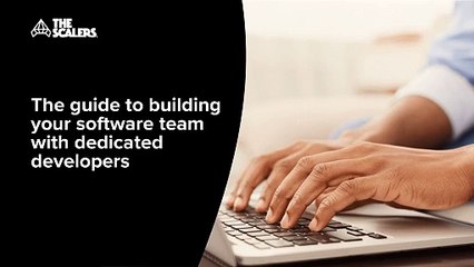 Building your dream tech team with dedicated developers