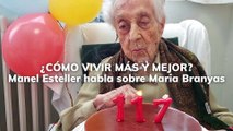 ¿Cómo vivir más y mejor? Manel Esteller habla sobre Maria Branyas