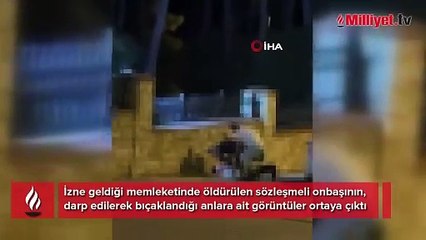 İzne gelen askeri öldürdüler! Şoke eden görüntüler ortaya çıktı