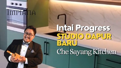 Intai Progress Studio Dapur Baru Che Sayang Kitchen