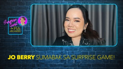Jo Berry, sumabak sa Surprise Game! | Suprise Guest with Pia Arcangel