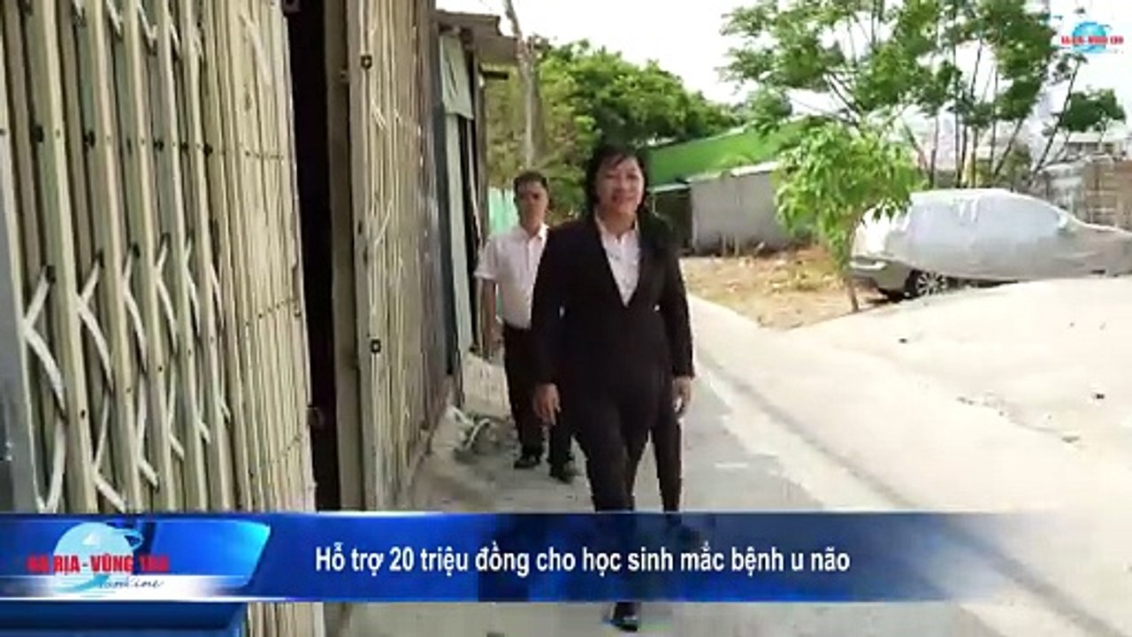 Hỗ trợ 20 triệu đồng cho học sinh mắc bệnh u não- BaoBRVT
