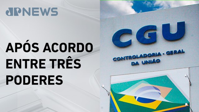 CGU e TCU entregam relatório sobre emendas parlamentares ao STF