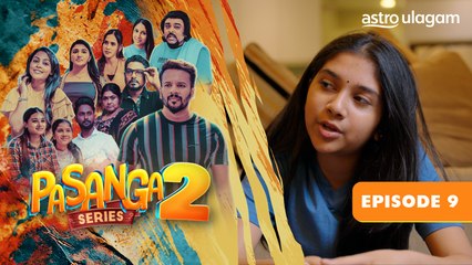 Pasanga 2 I Episode 9 [Preview]