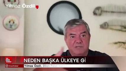 Yılmaz Özdil, Dilan Polat hakkında konuştu: Neden başka ülkeye gitsin?