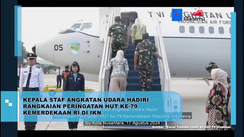 Kepala Staf Angkatan Udara Hadiri Rangkaian Peringatan HUT RI ke-79 di IKN