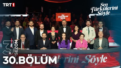 Sen Türkülerini Söyle 30. Bölüm (Süper Final)