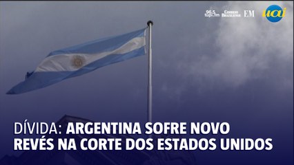 Argentina sofre novo revés judicial nos EUA em caso de dívida por moratória