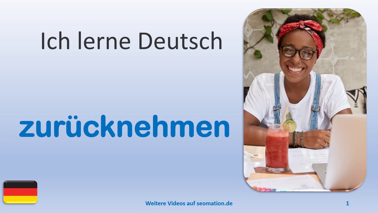 ✅zurücknehmen✅ Ich lerne Deutsch mit Texten und Bildern